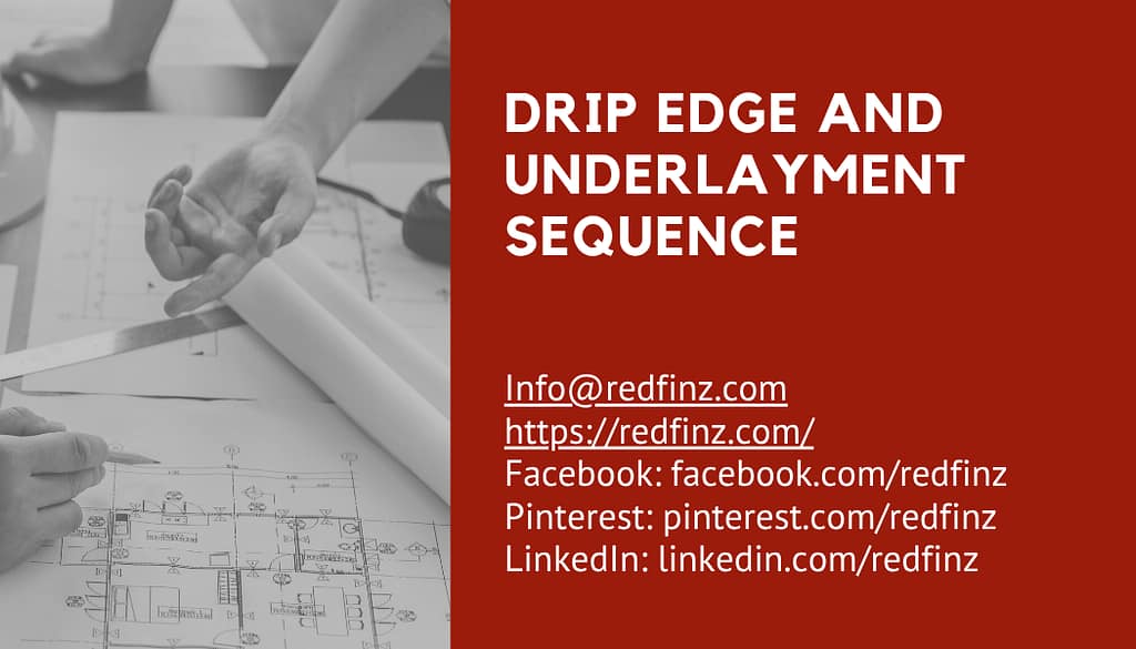 Drip Edge and Underlayment Sequence