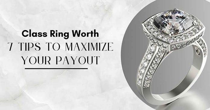 Class Ring Worth Class Ring Worth